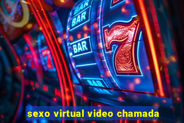 sexo virtual video chamada